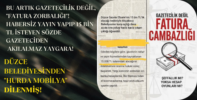 BU ARTIK GAZETECİLİK DEĞİL, “FATURA ZORBALIĞI”