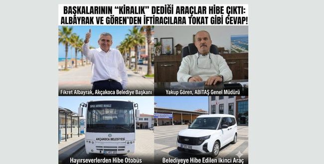 BAŞKALARININ “KİRALIK” DEDİĞİ ARAÇLAR HİBE ÇIKTI