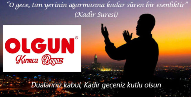 OLGUN PİLİÇ KADİR GECENİZİ KUTLAR
